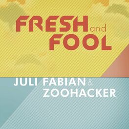 Album cover of Fresh and Fool