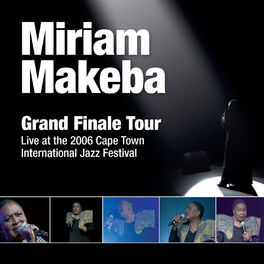Album cover of Grand Finale Tour, Live at the 2006 Cape Town International Jazz Festival