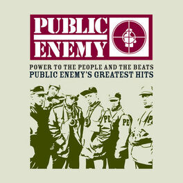 Album cover of POWER TO THE PEOPLE AND THE BEATS - Public Enemy's Greatest Hits