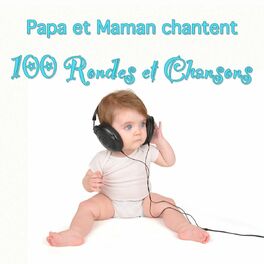 Album cover of Papa et maman chantent 100 rondes et chansons
