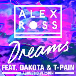 Album cover of Dreams (feat. Dakota & T-Pain) (Acoustic Mix)
