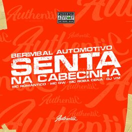Album cover of Berimbau Automotivo - Senta na Cabecinha
