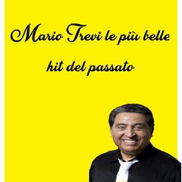 Album cover of Mario Trevi le più belle hit del passato