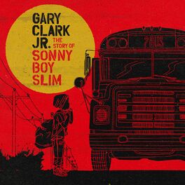 Album cover of The Story of Sonny Boy Slim