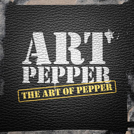 Album cover of The Art of Pepper
