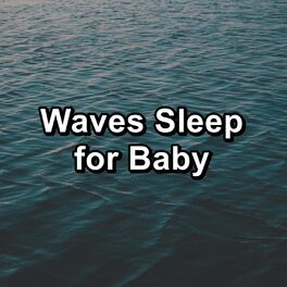 Album cover of Waves Sleep for Baby