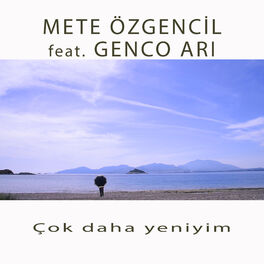 Album cover of Çok Daha Yeniyim (feat. Genco Arı)