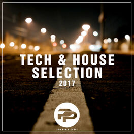 Album cover of Tech & House Selection 2017
