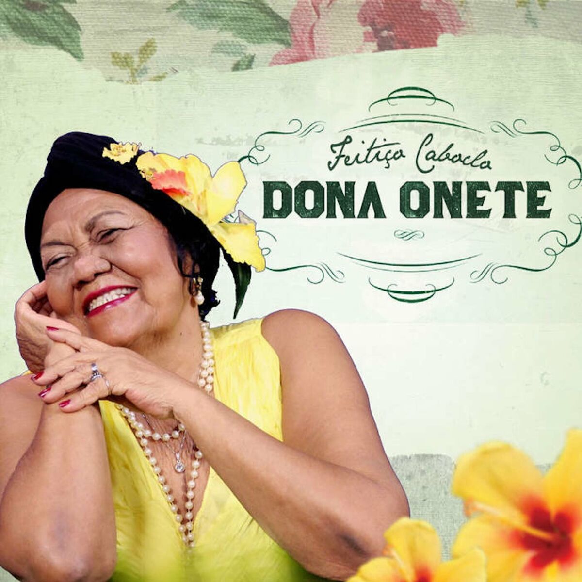 Dona Onete - Meu louco desejo: listen with lyrics | Deezer