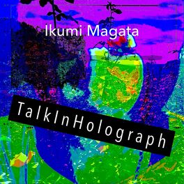 Album cover of Talk In Holograph (2021)