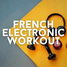 Album cover of French Electronic Workout