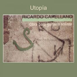 Album cover of Utopía (Obra para Guitarra Solista)