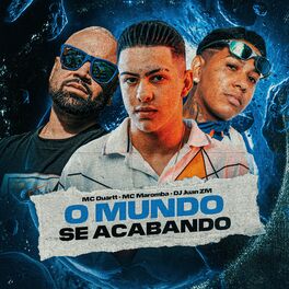 Album cover of O Mundo Se Acabando
