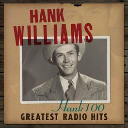 Album cover of Hank 100: Greatest Radio Hits
