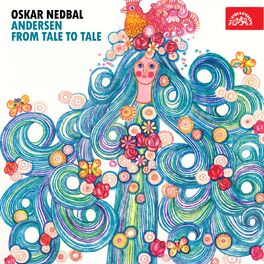 Album cover of Nedbal: Andersen, From Tale to Tale
