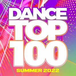 Album cover of Dance Top 100 - Summer 2022