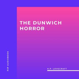 Album cover of The Dunwich Horror (Unabridged)