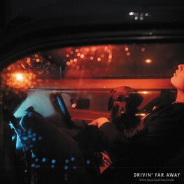 Album cover of Drivin' Far Away