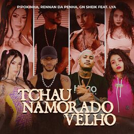 Album cover of Tchau Namorado Velho (feat. MC Lya)