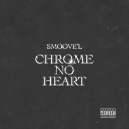 Album cover of Chrome No Heart