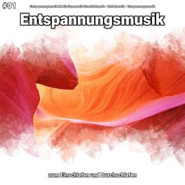 Album cover of #01 Entspannungsmusik zum Einschlafen und Durchschlafen