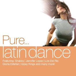 Album cover of Pure... Latin Dance