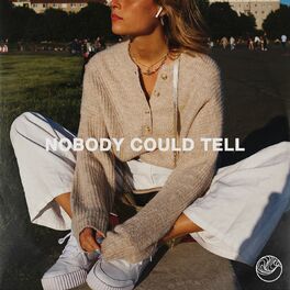 Album cover of Nobody Could Tell