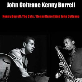 Album cover of The Cats / Kenny Burrell & John Coltrane