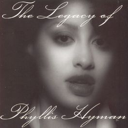 Album cover of The Legacy Of Phyllis Hyman