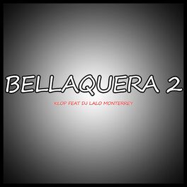 Album picture of Bellaquera 2