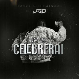 Album cover of Je le célébrerai
