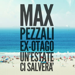 Album cover of Un'estate ci salverà (feat. Ex-Otago)