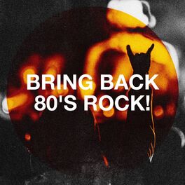 Album cover of Bring Back 80's Rock!