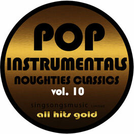 Album cover of Pop Instrumentals: Noughties Classics, Vol. 10