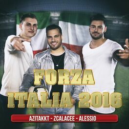 Album cover of Forza Italia 2016 (feat. Zcalacee)