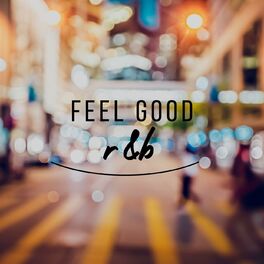 Album cover of feel good R&B
