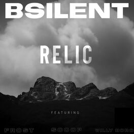 Album cover of Relic (feat. Frost, Scoop & Willy Boro )