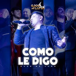 Album cover of Como Le Digo