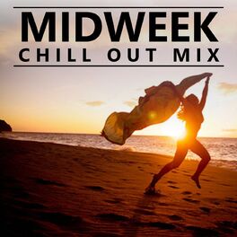 Album cover of Midweek Chill Out Mix