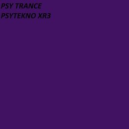 Album cover of PSYTEKNO XR3
