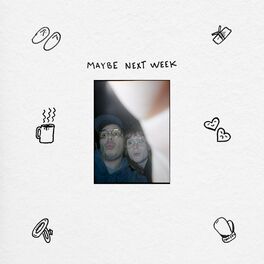 Album cover of Maybe Next Week