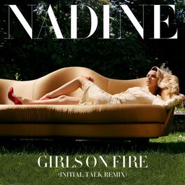 Album cover of Girls On Fire (Initial Talk Remix)