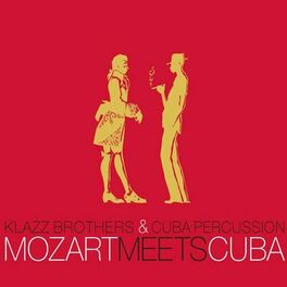 Album cover of Mozart Meets Cuba