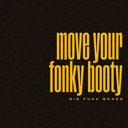Album cover of Move Your Fonky Booty (Single)