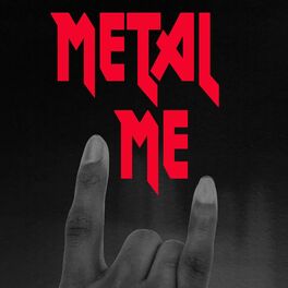 Album cover of Metal Me