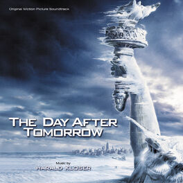 Album cover of The Day After Tomorrow (Original Motion Picture Soundtrack)