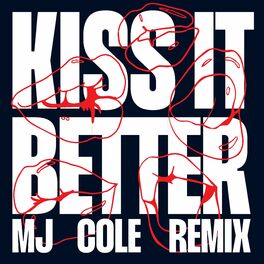 Album cover of Kiss It Better (MJ Cole Remix)