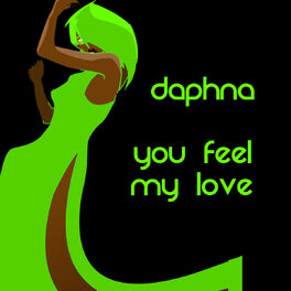 Album cover of Daphne - You Feel My Love (MP3 EP)
