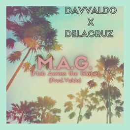 Album cover of M.A.G. (feat. Delacruz)