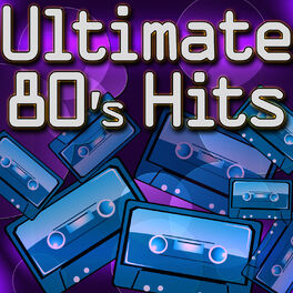 Album cover of Ultimate 80's Hits - Chart Topping Hits Of The 1980's